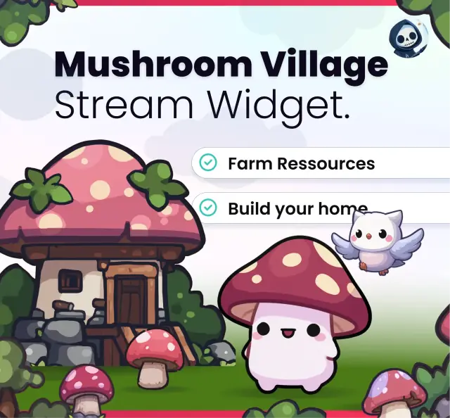Stream Village Mushroom